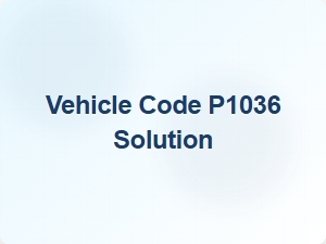 Vehicle Code P1036 Solution Tips